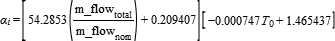 alpha_i=[54.2853*(m_flow_total/m_flow_nom)+0.209407]*[-0.000747*T_0+1.465437]