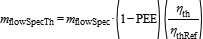 m_flowSpecTh = m_flowSpec * (1-PEE) * (eta_th / eta_thRef)